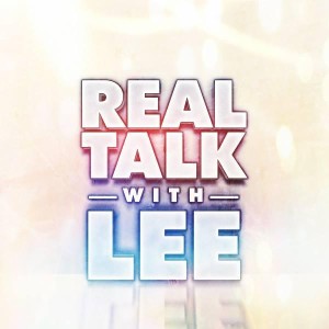 real talk with lee radio show